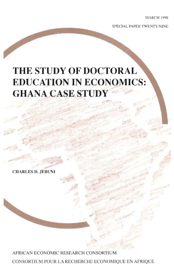The study of doctoral education in economics : Ghana case study