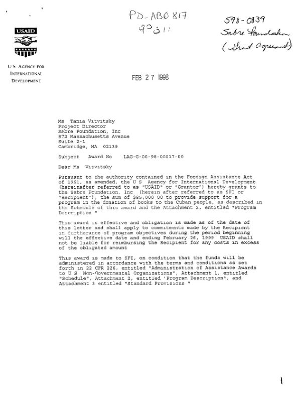 USAID award no. LAG-A-00-98-00017-00 to the Sabre Foundation, Inc. to provide support for a program in the donation of books to the Cuban people