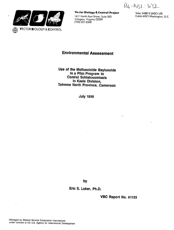 Environmental assessment : use of molluscicide Bayluscide in a pilot program to control schistosomiasis in Kaele Division, Extreme North Province, Cameroon