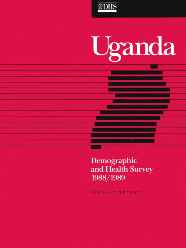 Uganda demographic and health survey 1988/1989 : summary report