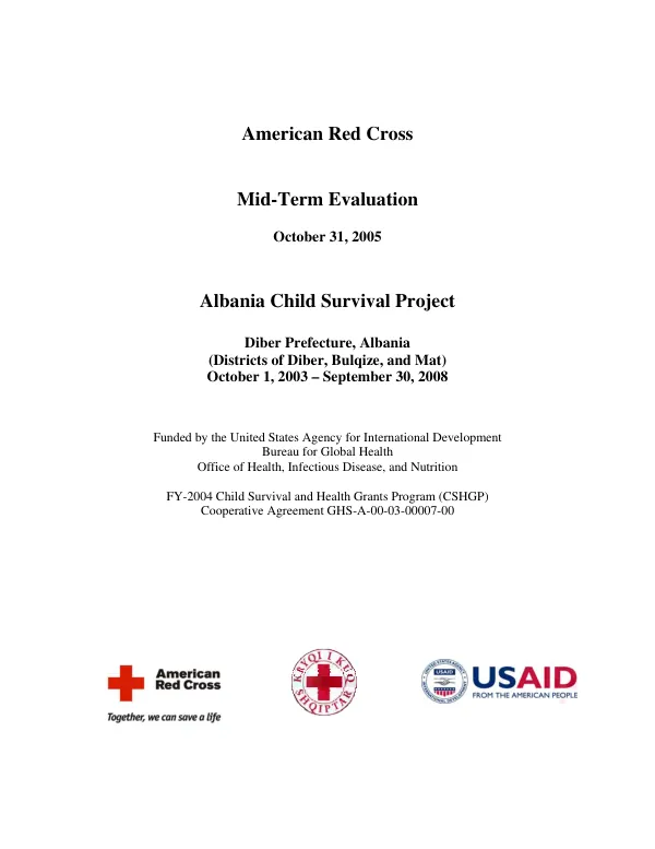 Mid-term evaluation : Albania child survival project -- Diber Prefecture, Albania (districts of Diber, Bulqize, and Mat), October 1, 2003-September 30, 2008