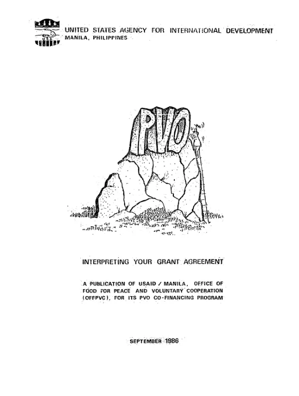 Interpreting your grant agreement : a publication of USAID/Manila, Office of Food for Peace and Voluntary Cooperation (OFFPVC), for its PVO co-financing program
