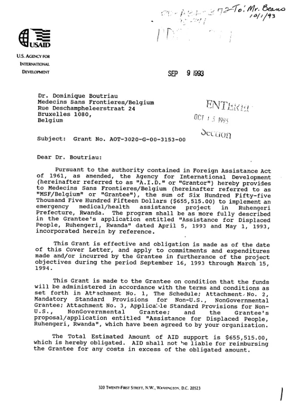 AID grant agreement no. AOT-3020-G-00-3153-00 to Medecins Sans Frontieres/Belgium (MSF) in support of its application, entitled `Assistance for displaced people, Ruhengeri, Rwanda", dated April 5, 1993 and May 1, 1993