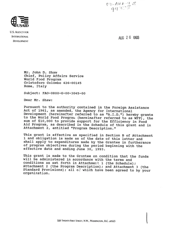 AID grant no. FAO-0800-G-00-3045-00 to the World Food Program for discussion and preparation of a study on the `Efficiency of food aid : monetization or distribution in kind?`