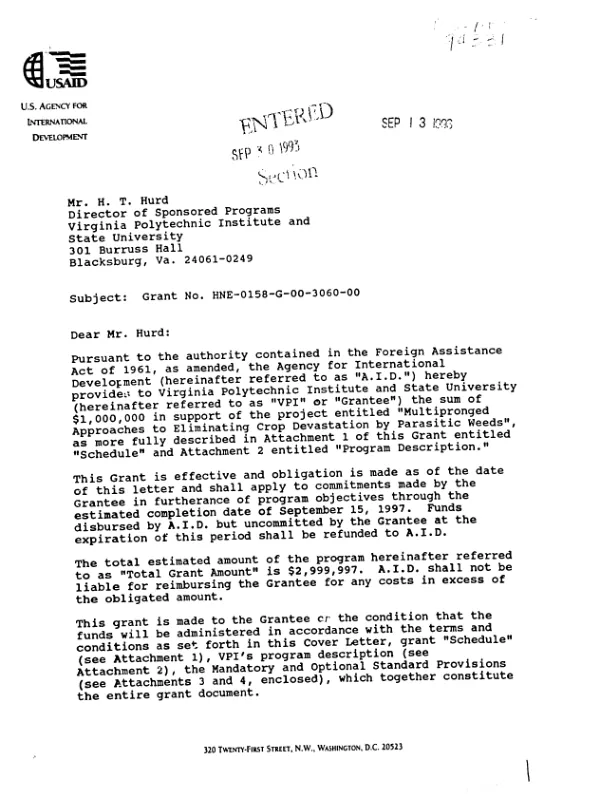 AID grant no. HNE-0158-G-00-3060-00 to Virginia Polytechnic Institute and State University (VPI) in support of the project, entitled `Multipronged approaches to eliminating crop devastation by parasitic weeds`