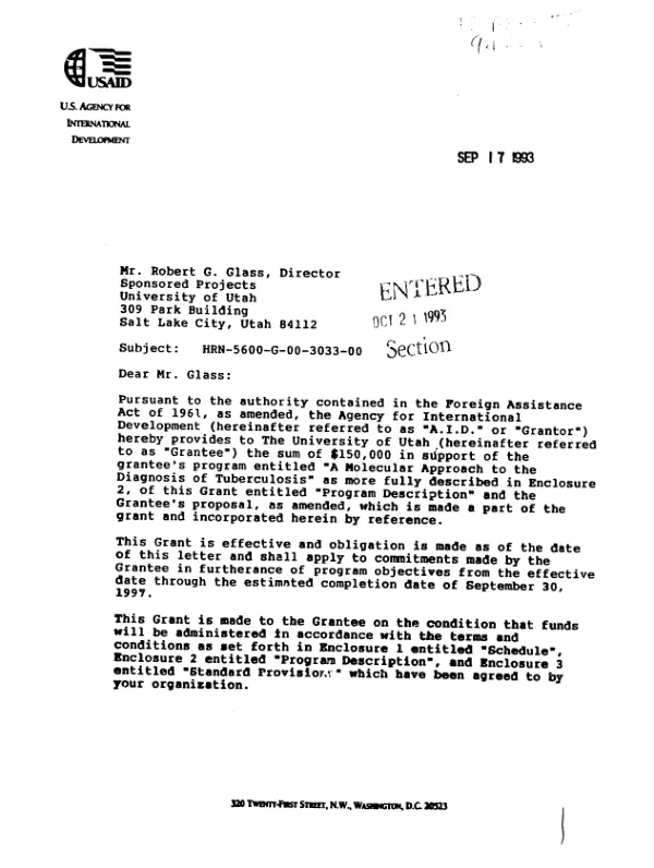 AID grant no. HRN-5600-G-00-3033-00 to the University of Utah for support of its program, entitled `Molecular approach to the diagnosis of tuberculosis`