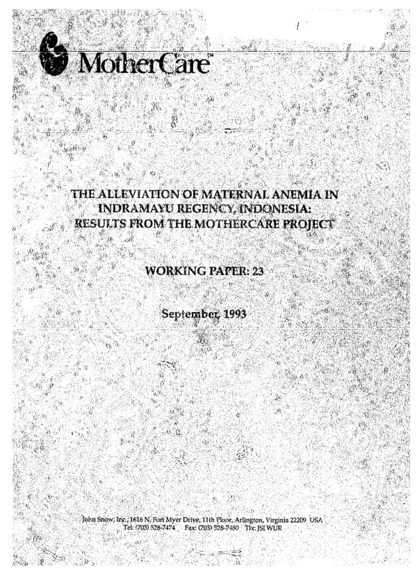 Alleviation of maternal anemia in Indramayu Regency, Indonesia : results from the MotherCare project