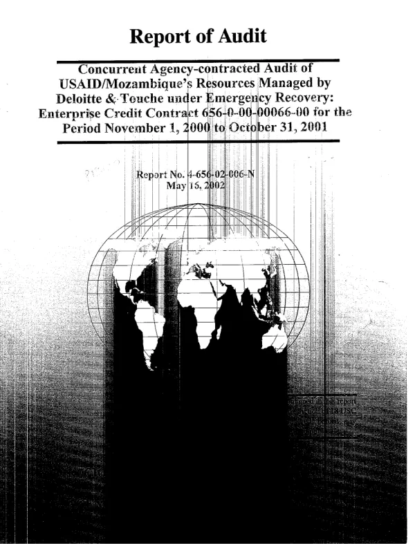 Concurrent agency-contracted audit of USAID/Mozambique"s resources managed by Deloitte & Touche under emergency recovery : enterprise credit contract 656-O-00-00066-00 for the period November 1, 2000 to October 31, 2001