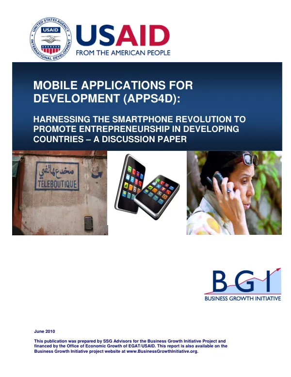 Mobile applications for development (APPS4D) : harnessing the smartphone revolution to promote entrepreneurship in developing countries -- a discussion paper