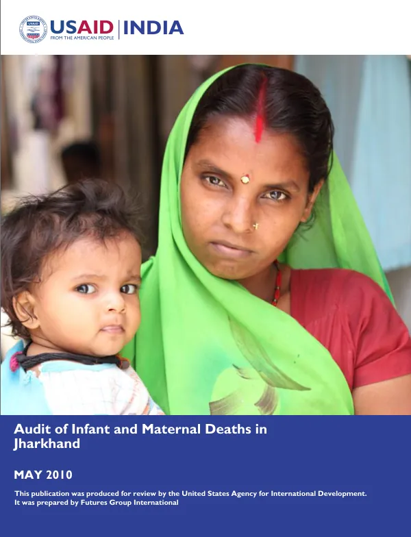 Audit of infant and maternal deaths in Jharkhand