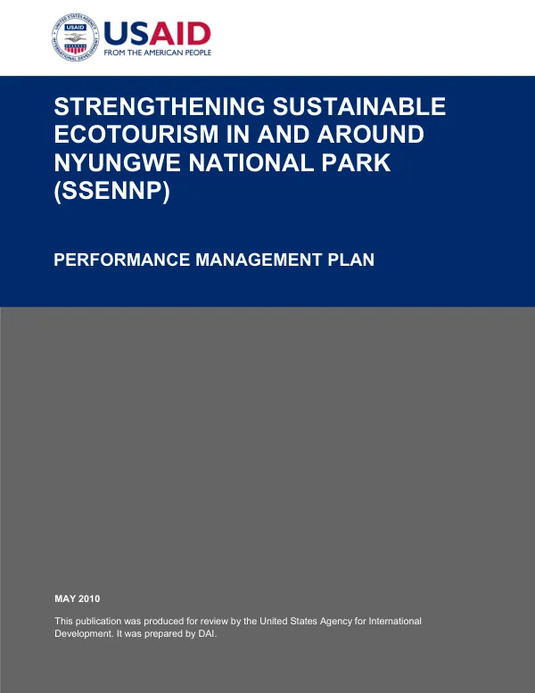 Strengthening sustainable ecotourism in and around Nyungwe National Park (SSENNP) : performance management plan