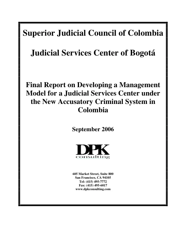 Final report on developing a management model for a judicial services center under the new accusatory criminal system in Colombia