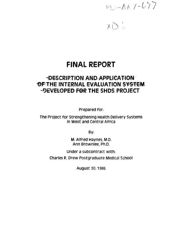 Final report on the subcontract for development and implementation of an internal evaluation system for the SHDS project