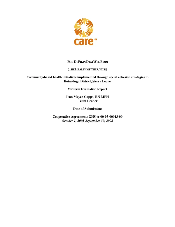For di pikin dem wel bodi (the health of the child) : community-based health initiatives implemented through social cohesion strategies in Koinadugu District, Sierra Leone -- midterm evaluation report