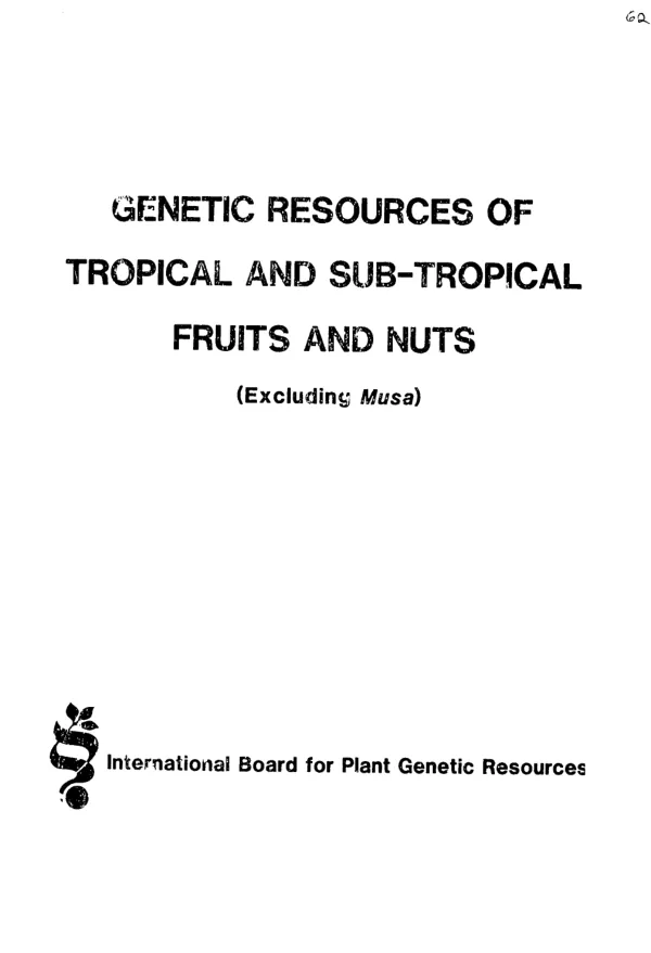 Genetic resources of tropical and sub-tropical fruits and nuts (excluding Musa)