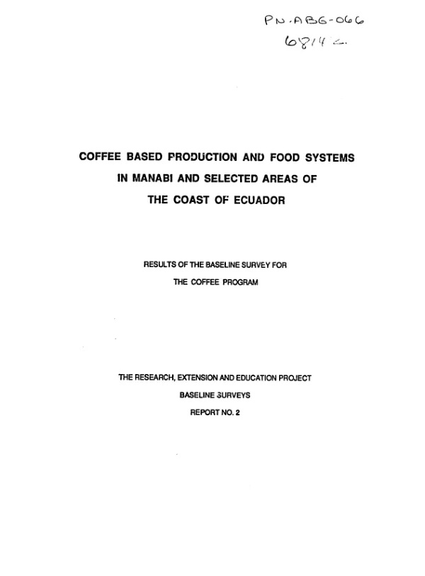 Coffee based production and food systems in Manabi and selected areas of the coast of Ecuador : results of the baseline survey for the coffee program