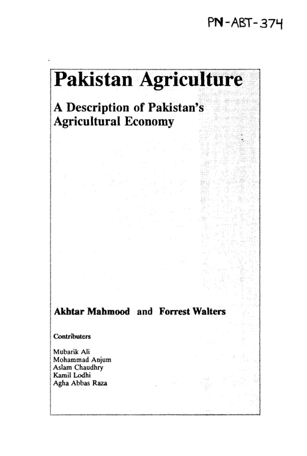 Pakistan agriculture : a description of Pakistan"s agricultural economy