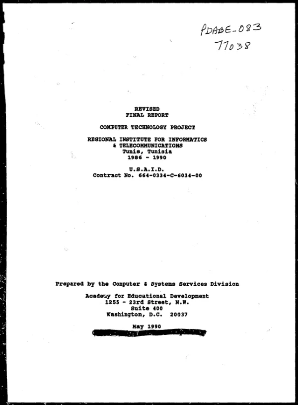 Revised final report : computer technology project -- Regional Institute for Informatics and Telecommunications, Tunis, Tunisia, 1986-1990