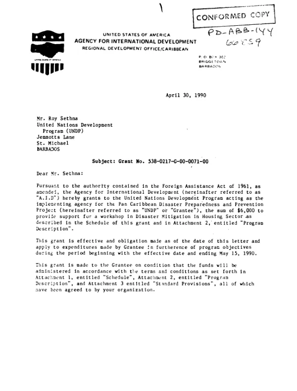 AID grant no. 538-0217-G-00-0071-00 to the United Nations Development Program (UNDP) for the Pan Caribbean disaster preparedness and prevention project to support a workshop in disaster mitigation in the housing sector