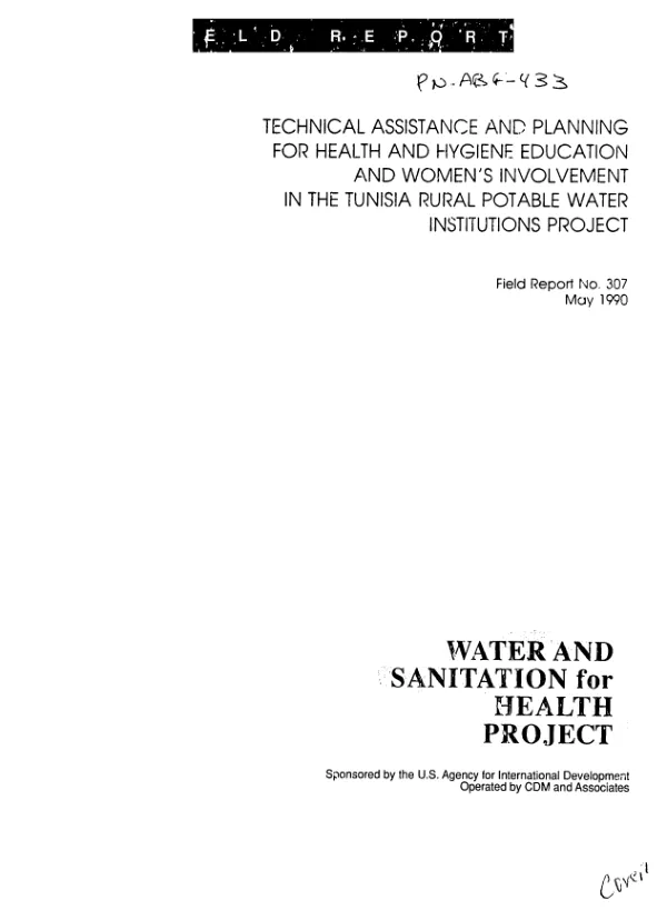 Technical assistance and planning for health and hygiene education and women"s involvement in the Tunisia rural potable water institutions project