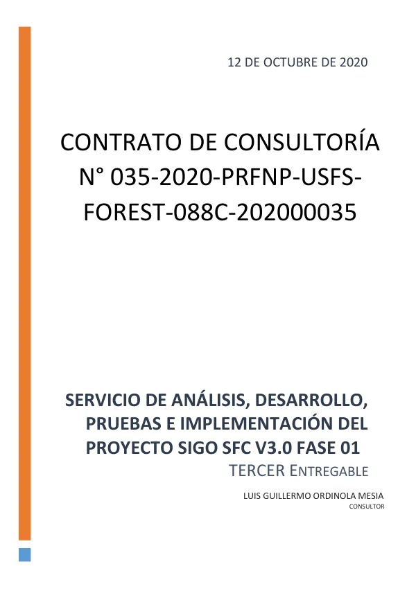 Servicio de Análisis, Desarrollo, Pruebas e Implementación del Proyecto SIGO sfc v3.0 Fase 01
