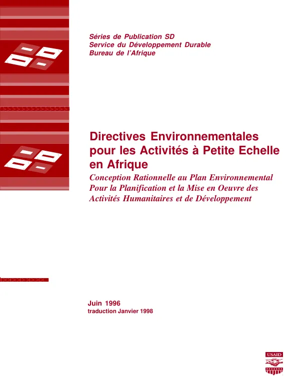 Directives environnementales pour les activites a petite echelle en Afrique : conception rationnelle au plan environnemental pour la planification et la mise en oeuvre des activites humanitaries et de developpement
