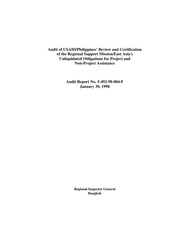 Audit of USAID/Philippines" review and certification of the Regional Support Mission/East Asia"s unliquidated obligations for project and non-project assistance