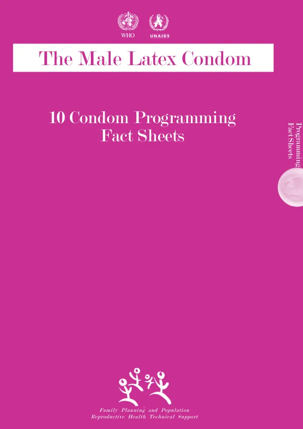 The male latex condom : 10 condom programming fact sheets