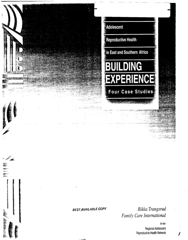 Adolescent reproductive health in East and Southern Africa : building experience -- four case studies
