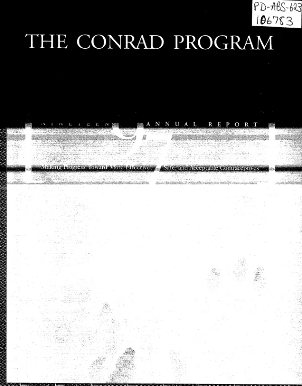 CONRAD program 1997 annual report : making progress toward more effective, safe, and acceptable contraceptives