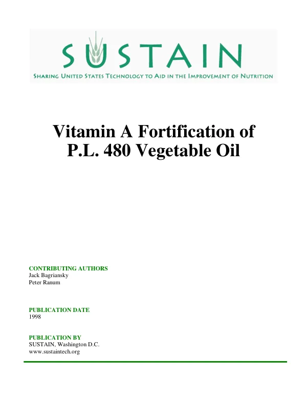 Vitamin A fortification of P.L. 480 vegetable oil