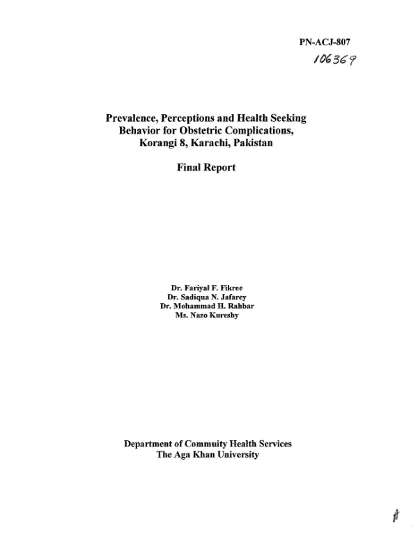 Prevalence, perceptions and health seeking behavior for obstetric complications, Korangi 8, Karachi, Pakistan : final report