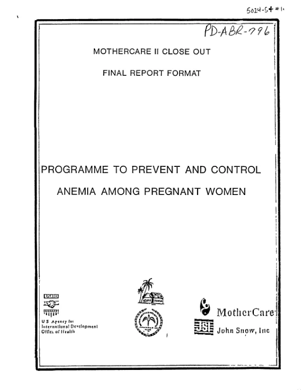 Mothercare II close out final report format : programme to prevent and control anemia among pregnant women