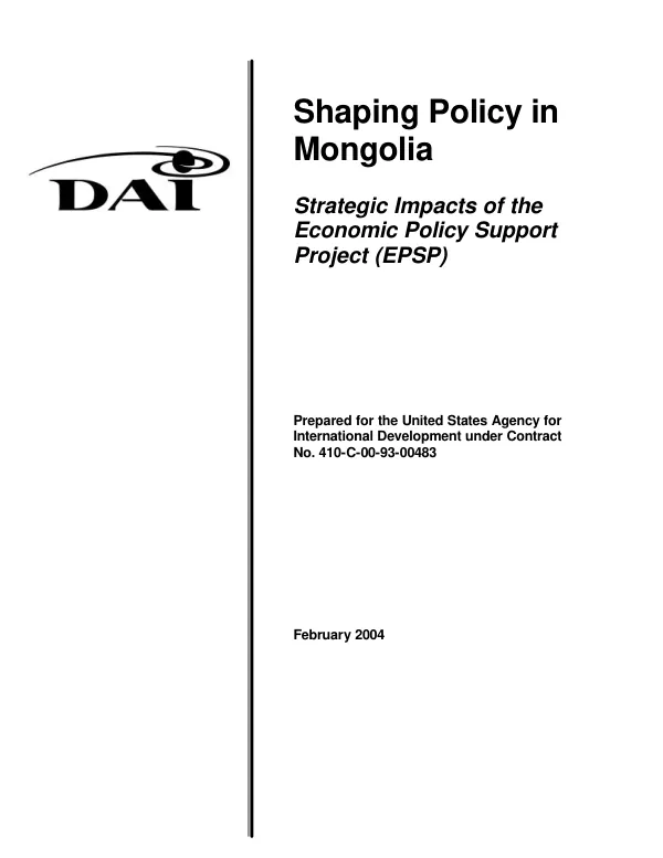 Shaping policy in Mongolia : strategic impacts of the economic policy support project (EPSP)