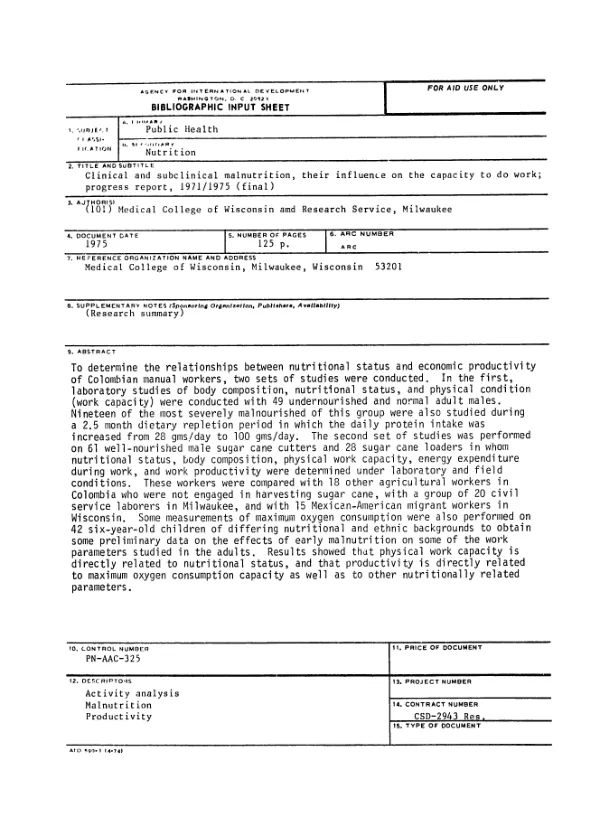 Clinical and subclinical malnutrition, their influence on the capacity to do work; progress report, 1971/1975