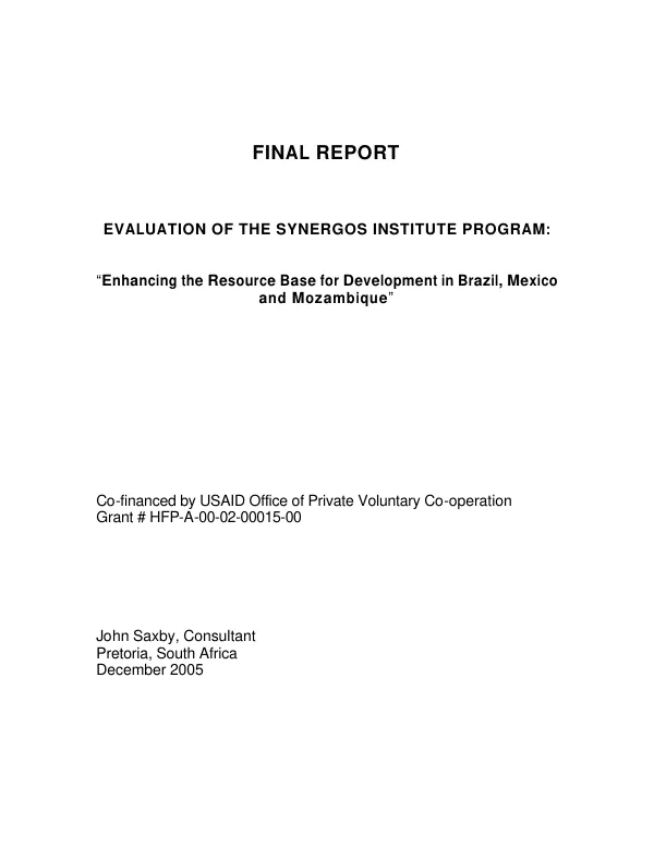 Final report : evaluation of the Synergos Institute program : 'enhancing the resource base for development in Brazil, Mexico and Mozambique