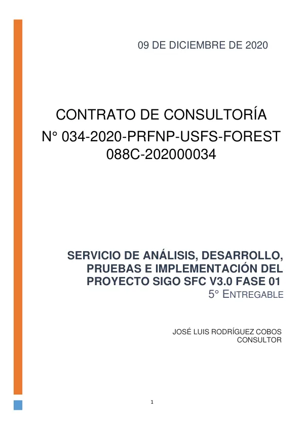 Servicio de Análisis, Desarrollo, Pruebas e Implementación del Proyecto SIGO sfc v3.0 Fase 01