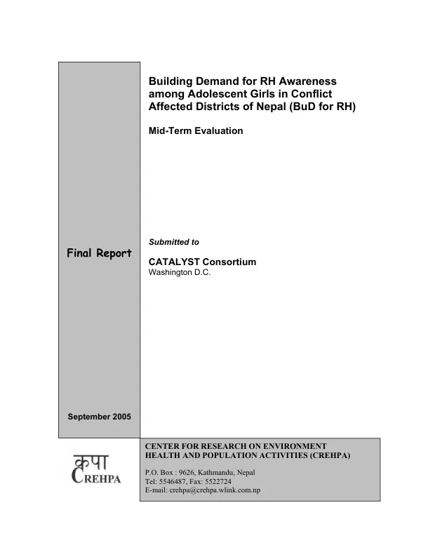 Building demand for RH awareness among adolescent girls in conflict affected districts of Nepal (BuD for RH) : mid-term evaluation -- final report