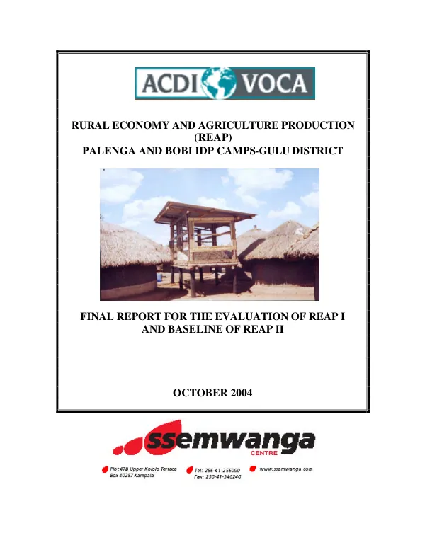 Rural economy and agriculture production (REAP) : Palenga and Bobi IDP Camps-Gulu District -- final report for the evaluation of REAP I and baseline of REAP II