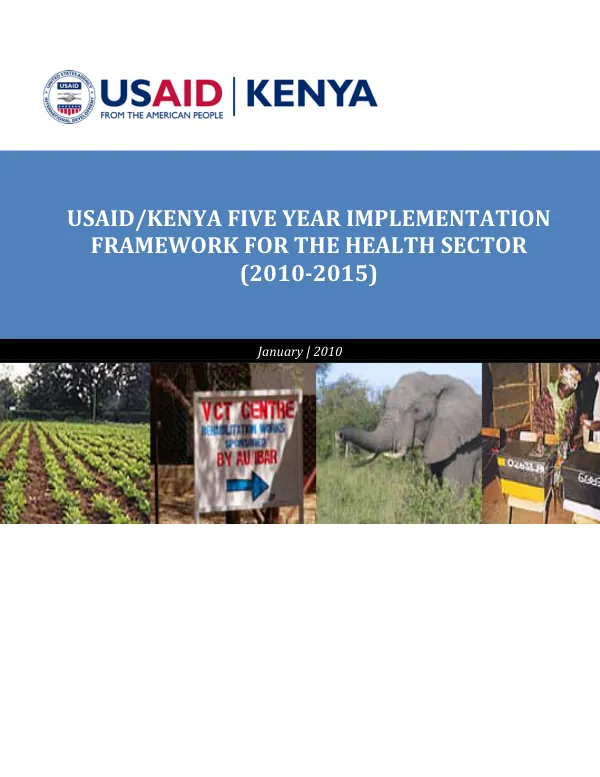 USAID/Kenya five year implementation framework for the heatlh sector (2010-2015)