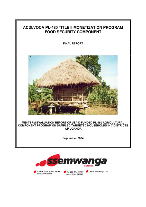 ACDI/VOCA PL-480 Title II monetization program food security component : mid-term evaluation report of USAID funded PL-480 agricultural component program on sampled targeted households in 7 districts of Uganda