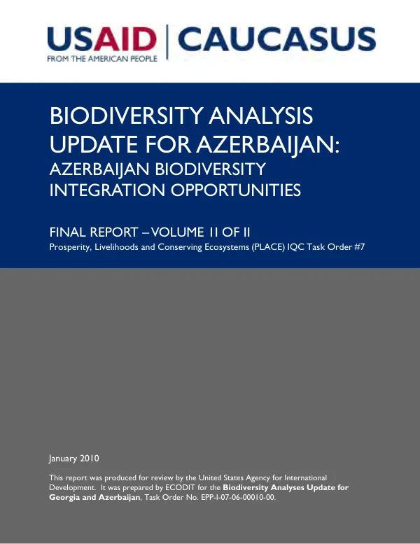 Biodiversity analysis update for Azerbaijan : Azerbaijan biodiversity integration opportunities -- final report - volume II of II