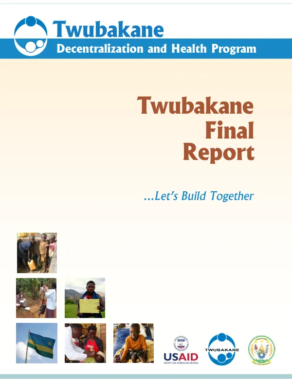 Twubakane -- decentralization and health program : final report