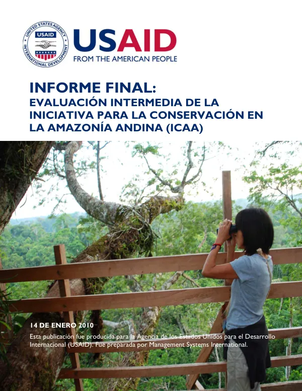 Informe final : evaluacion intermedia de la iniciativa para la conservacion en la Amazonia Andina (ICAA)