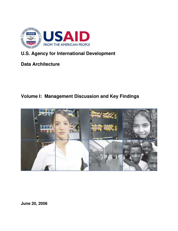 U.S. Agency for International Development data architecture. Volume I : management discussion and key findings