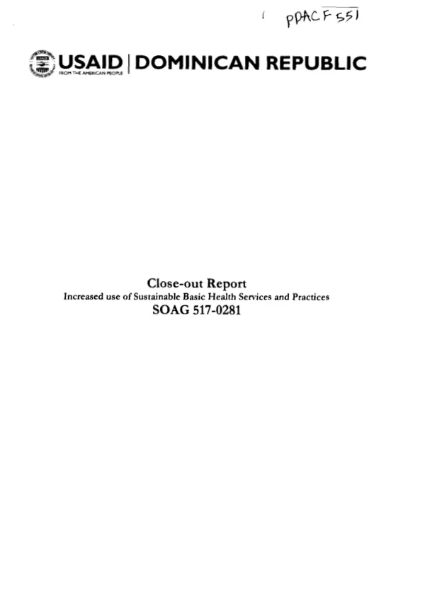 USAID/Dominican Republic : strategic objective close-out report -- sustainable basic health services