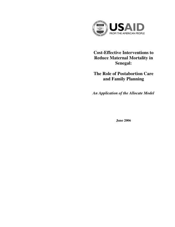 Cost-effective interventions to reduce maternal mortality in Senegal : the role of postabortion care and family planning -- an application of the allocate model