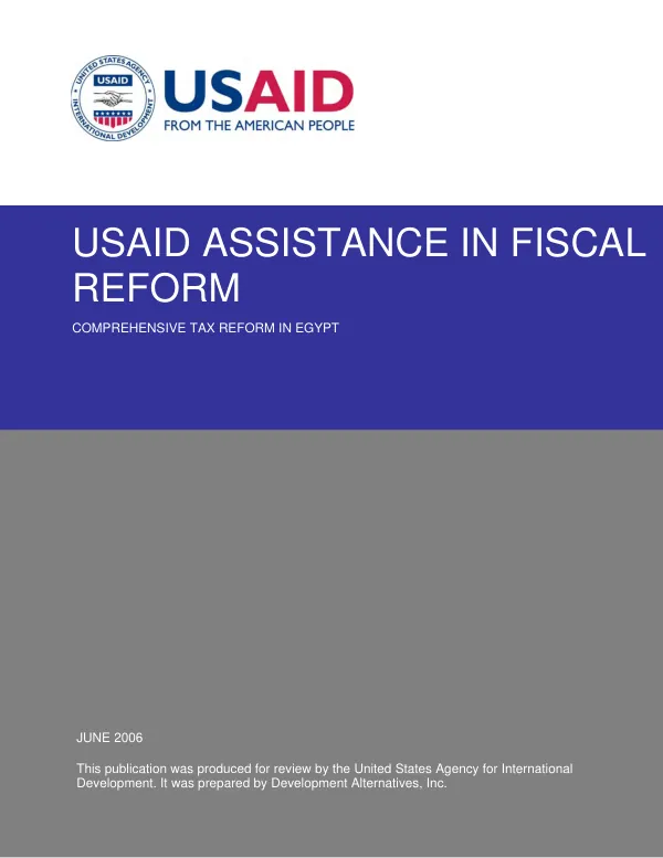 Egypt : USAID assistance in fiscal reform : comprehensive tax reform in Egypt
