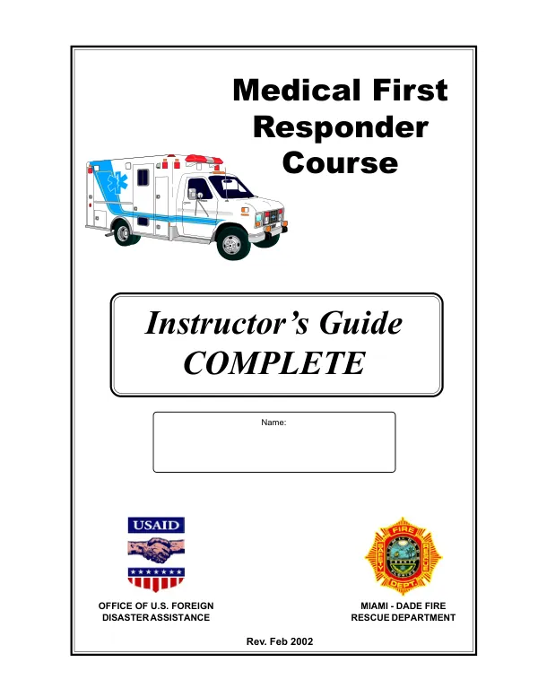 Medical first responder course : instructor"s guide complete