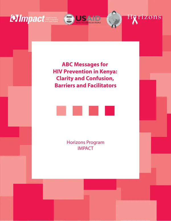 ABC messages for HIV prevention in Kenya : clarity and confusion, barriers and facilitators